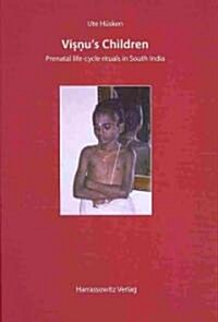 Visnus Children: Prenatal Life-Cycle Rituals in South India [With DVD] (Hardcover)
