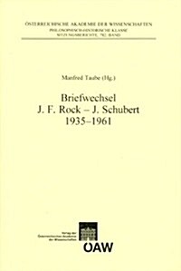 Briefwechsel J.F. Rock - J. Schubert 1935 - 1961 (Paperback)