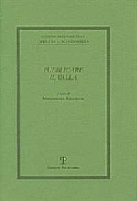 Pubblicare Il Valla (Hardcover)