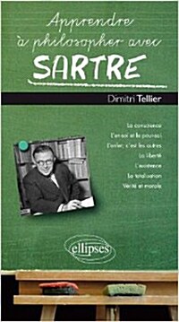 Apprendre A  Philosopher avec Sartre (Paperback)