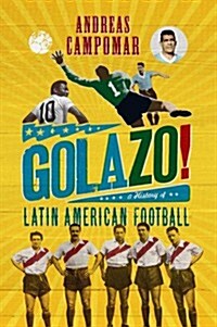 History Of Latin American Football (Hardcover)