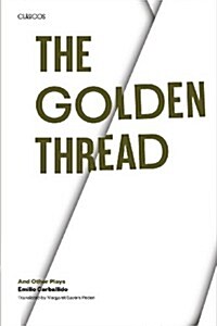 The Golden Thread and Other Plays (Paperback)