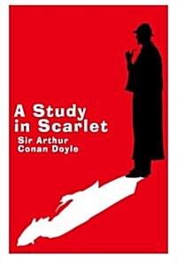 A Study in Scarlet - Large Print Edition: A Sherlock Holmes Novel (Paperback)