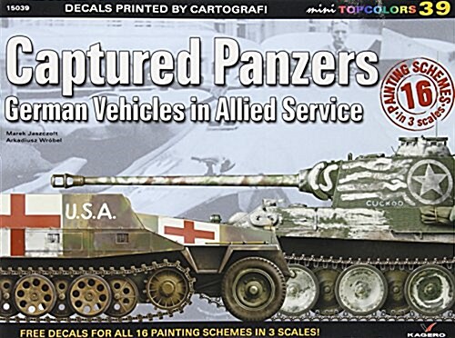 Captured Panzers: German Vehicles in Allied Service (Paperback)