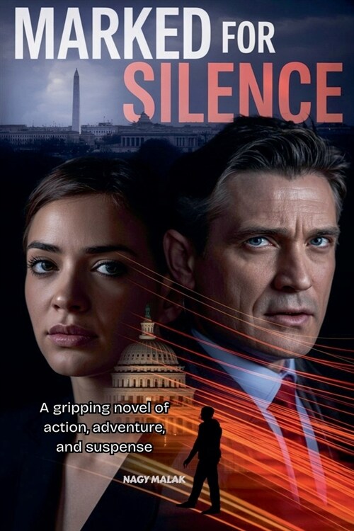 Marked for Silence: A gripping novel of action, adventure, and suspense (Paperback)