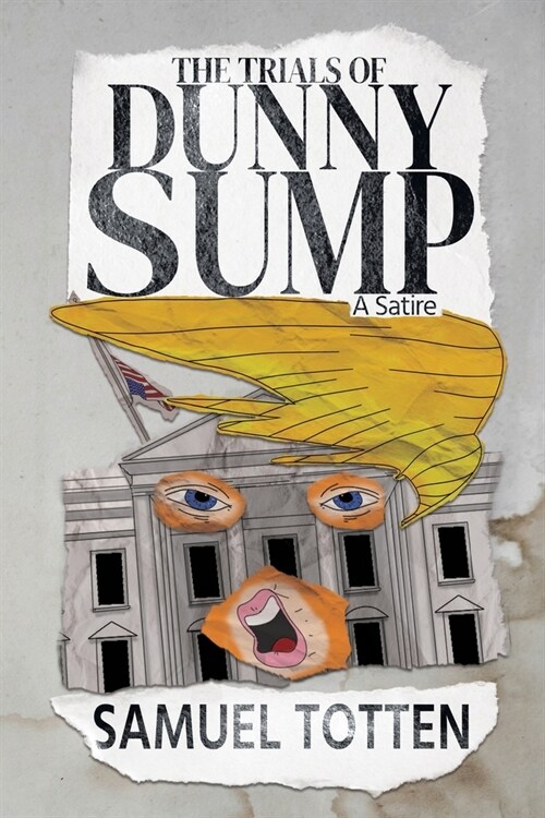 The Trials of Dunny Sump (Paperback)
