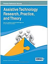 Assistive Technology Research, Practice, and Theory (Hardcover, 1 edition)