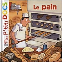 Le pain (Hardcover)