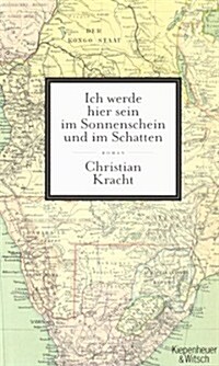 Ich Werde Hier Sein Im Sonnenschein Und (Hardcover)