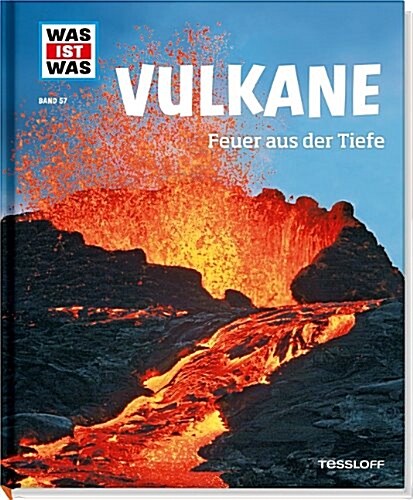 Was Ist Was 57 Vulkane Feuer Aus Der Tie (Hardcover)