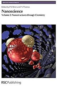 Nanoscience : Volume 2: Nanostructures through Chemistry (Hardcover)