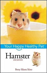 Hamster: Your Happy Healthy Pet (Paperback, 2)