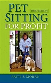Pet Sitting for Profit (Hardcover, 3)