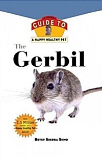 Gerbil: An Owners Guide to a Happy Healthy Pet (Hardcover)