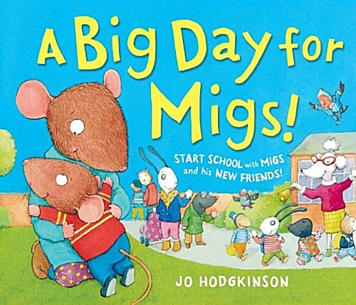 A Big Day for Migs (Hardcover)