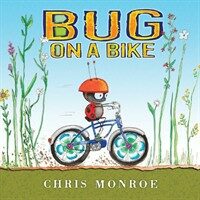 Bug on a Bike (Library Binding)