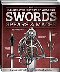 Swords, Spears & Maces (Hardcover)