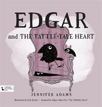 Edgar and the tattle-tale heart