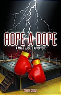 Rope-A-Dope (Library Binding)
