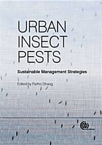 Urban Insect Pests : Sustainable Management Strategies (Hardcover)