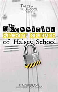 The Unofficial Secret Keeper of Halsey School (Paperback)