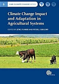 Climate Change Impact and Adaptation in Agricultural Systems (Hardcover)