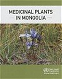 Medicinal Plants in Mongolia (Paperback)
