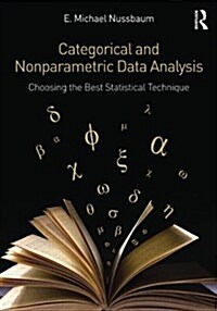 Categorical and Nonparametric Data Analysis : Choosing the Best Statistical Technique (Paperback)