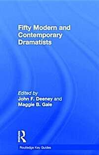 Fifty Modern and Contemporary Dramatists (Hardcover)