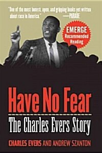 Have No Fear: The Charles Evers Story (Paperback)