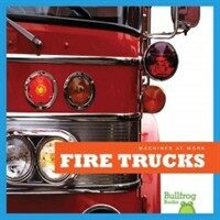 Fire Trucks (Library Binding)