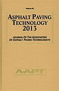 Asphalt Paving Technology 2013 (Hardcover, CD-ROM)