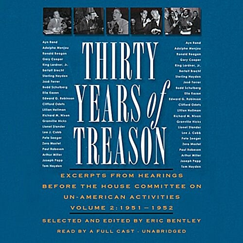 Thirty Years of Treason, Vol. 2: Excerpts from Hearings Before the House Committee on Un-American Activities, 1951-1952 (MP3 CD, 2, Adapted)