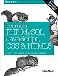 Learning PHP, MySQL, JavaScript, CSS & HTML5 (Paperback, 3rd)