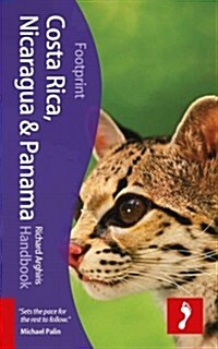 Costa Rica, Nicaragua & Panama Footprint Handbook (Hardcover, 2 Revised edition)