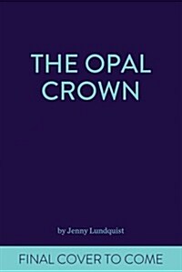 The Opal Crown (Paperback)