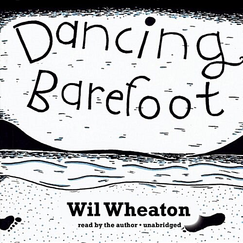 Dancing Barefoot (Audio CD, Unabridged)