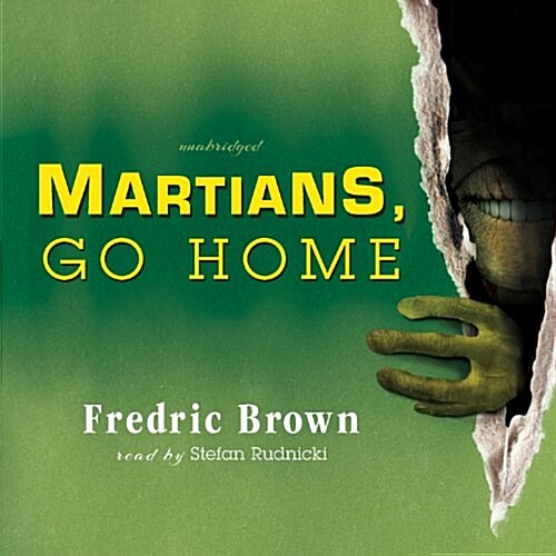 Martians, Go Home (Audio CD, Unabridged)