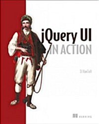 jQuery UI in Action [With eBook] (Paperback)