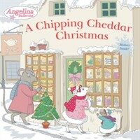 A Chipping Cheddar Christmas [With Sticker(s)] (Paperback)