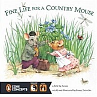 Fine Life for a Country Mouse (Paperback)