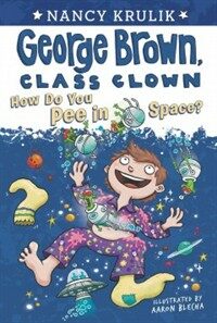 How Do You Pee in Space? #13 (Paperback)