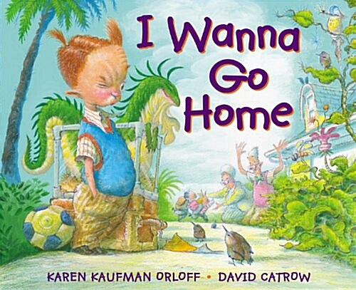 I Wanna Go Home (Hardcover)