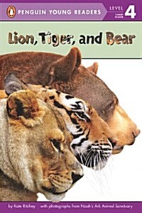 Lion, Tiger, and Bear (Paperback)