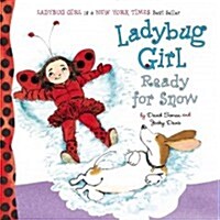 Ladybug Girl: Ready for Snow (Board Books)