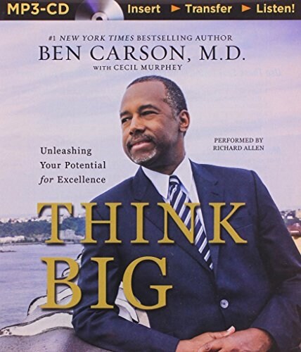Think Big: Unleashing Your Potential for Excellence (MP3 CD)