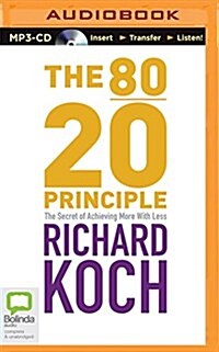 The 80/20 Principle (MP3, Unabridged)