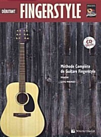 Fingerstyle Debutante: Beginning Fingerstyle Guitar (French Language Edition), Book & CD (Paperback)