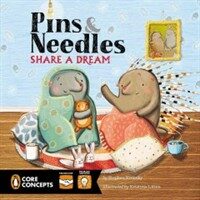 Pins and Needles Share a Dream (Hardcover)