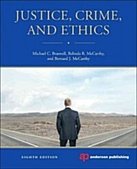 Justice, Crime, and Ethics (Paperback, 8)